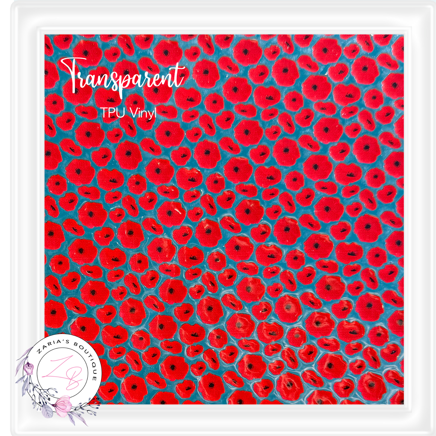 ⋅ Transparent TPU Clear Vinyl Sheets ⋅ Red Poppy Flowers ⋅