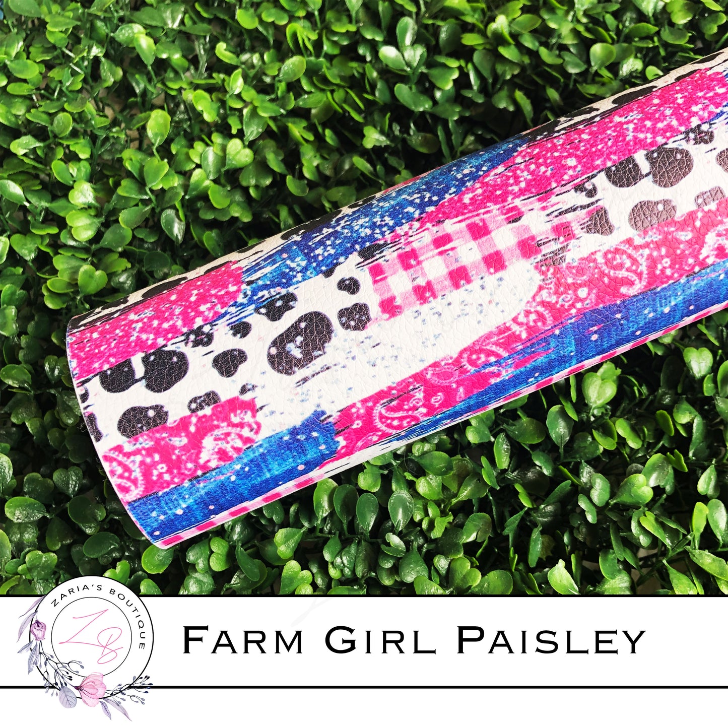 ⋅ Farm Girl Paisley ⋅ Cow Hide Print ⋅ Textured Leather ⋅