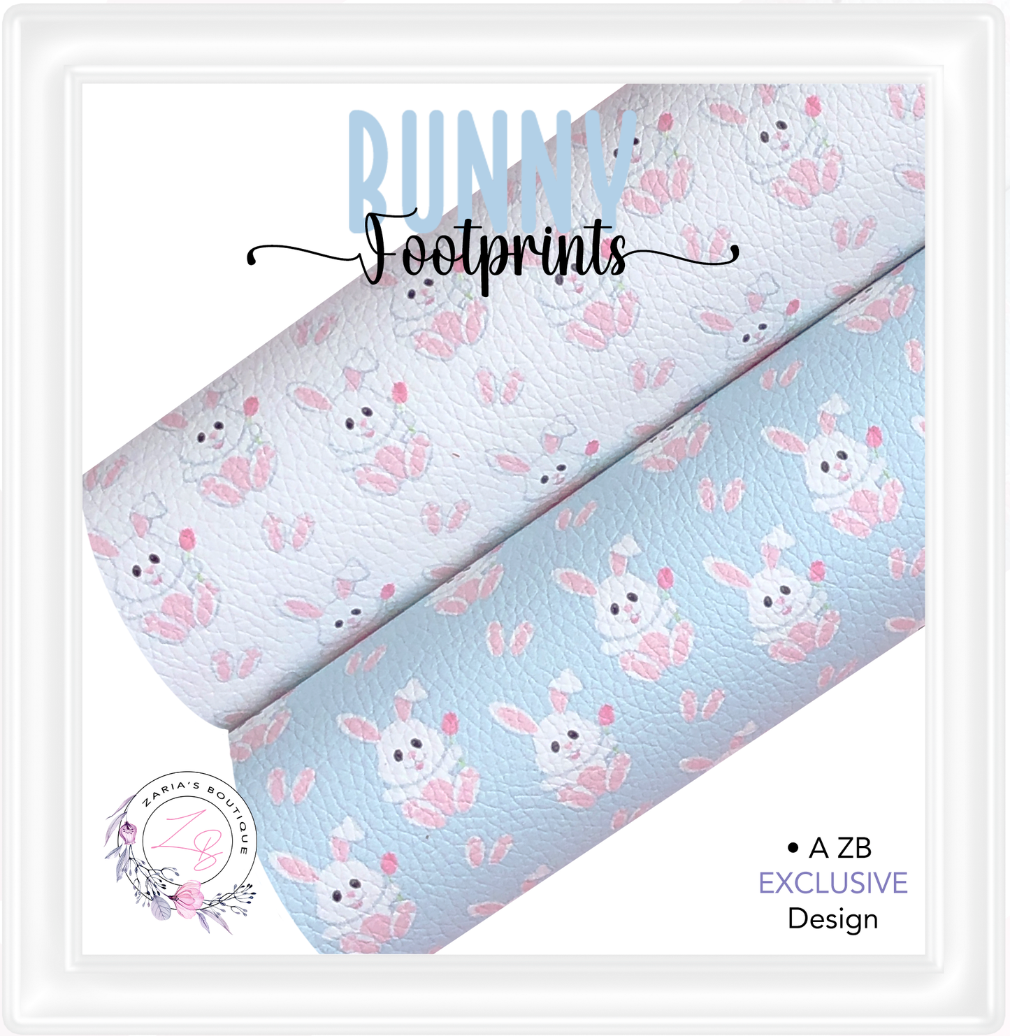 ⋅ Bunny Footprints ⋅ Premium Exclusive Vegan Faux Leather