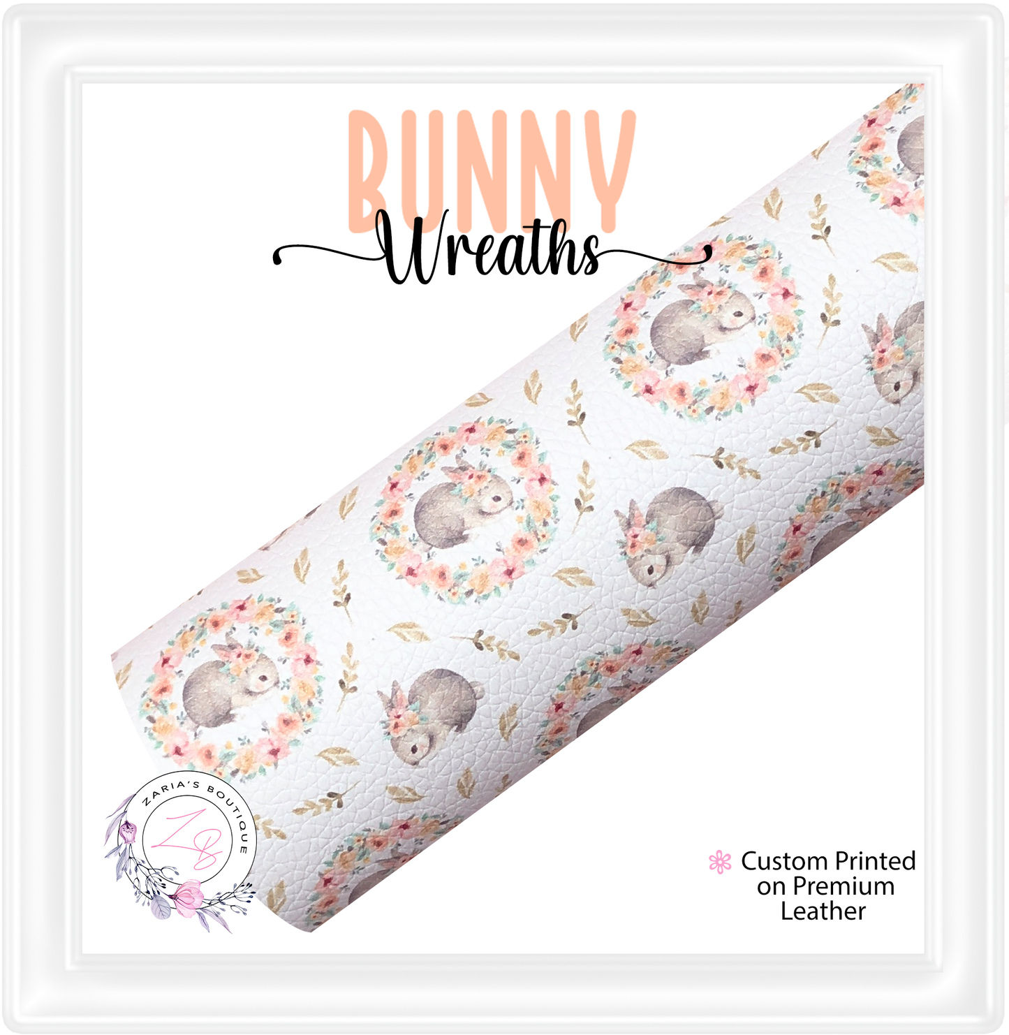 ⋅ Bunny Wreath ⋅ Premium Custom Vegan Faux Leather