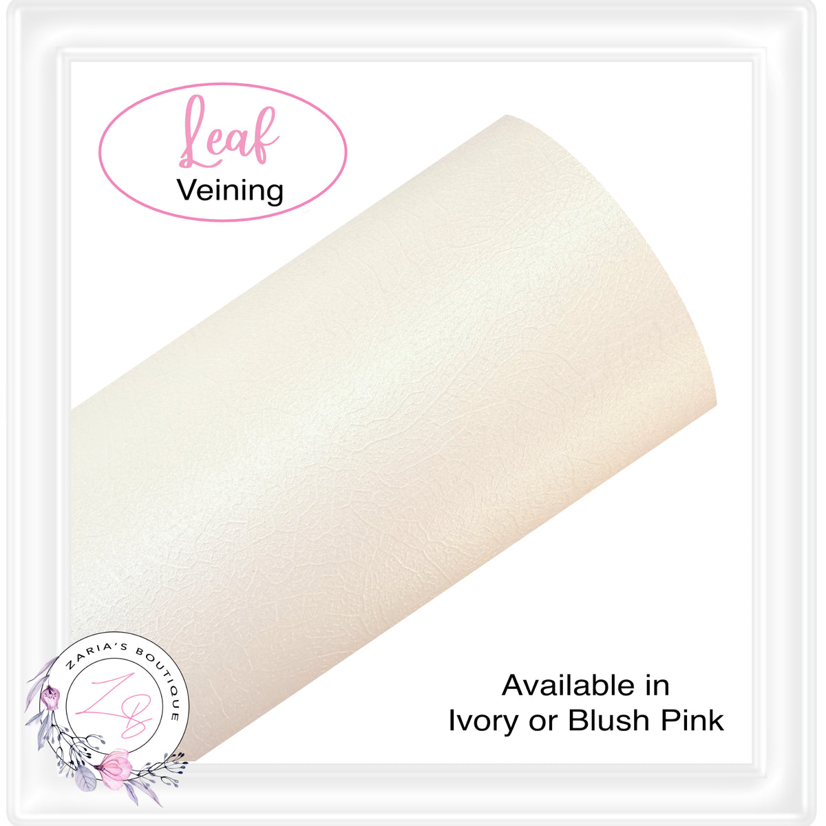⋅ Solid Colour Faux Leather ⋅ Leaf Vein Pattern ⋅ Blush Pink or Ivory ⋅