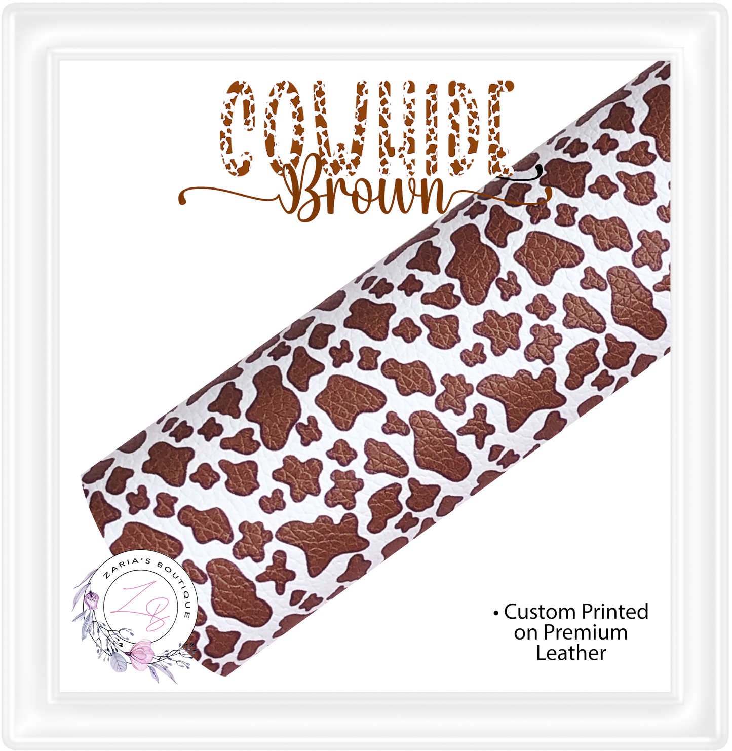 ⋅ Cowhide ⋅ Brown & White Custom Premium Vegan Faux Leather