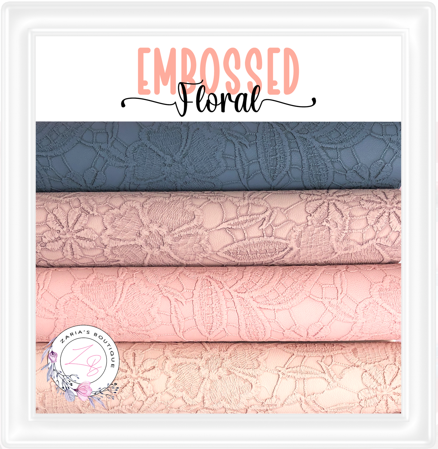 ⋅ Embossed Florals ⋅ Vegan Faux Leather